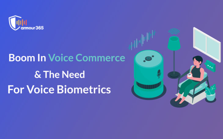 boom in voice commerce and the need for voice biometrics
