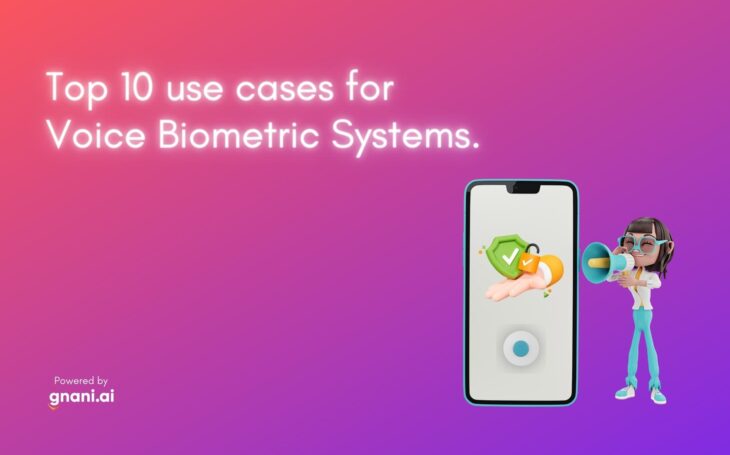 Top 10 use cases for voice biometric systems.